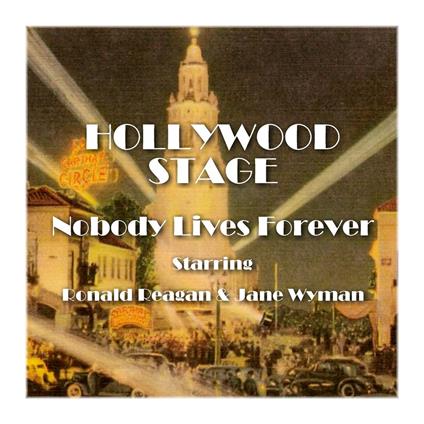 Hollywood Stage - Nobody Lives Forever