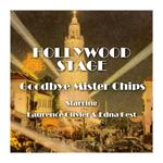 Hollywood Stage - Goodbye Mr Chips