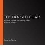 Moonlit Road, The