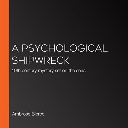 Psychological Shipwreck, A