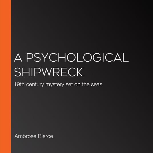 Psychological Shipwreck, A