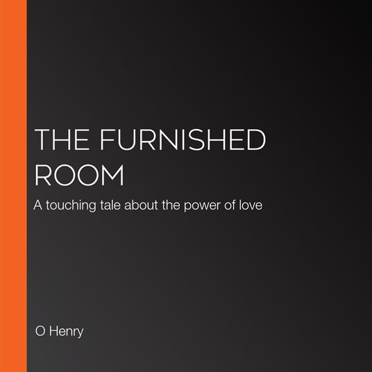 Furnished Room, The