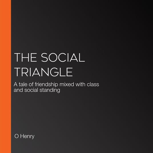Social Triangle, The