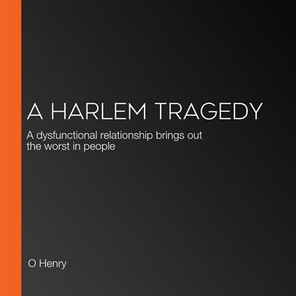 Harlem Tragedy, A