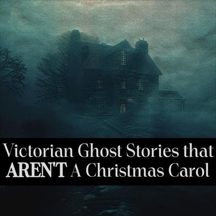 Victorian Ghost Stories that AREN'T A Christmas Carol