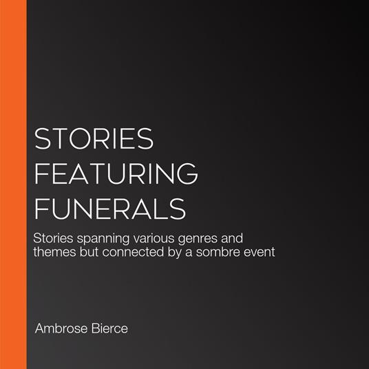 Stories Featuring Funerals
