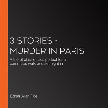 3 Stories - Murder in Paris