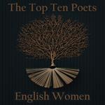 Top 10 Poets, The - The English Women