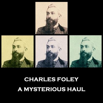Mysterious Haul, A
