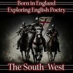 Born in England – Exploring English Poetry - The South-West