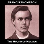 Hound of Heaven, The