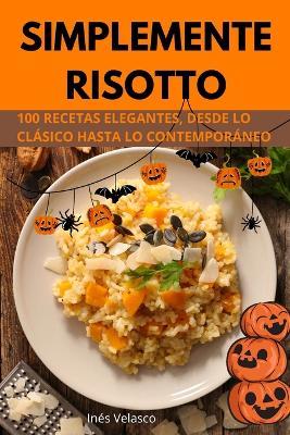 Simplemente Risotto - Inés Velasco - cover