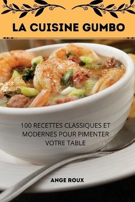 La Cuisine Gumbo - Ange Roux - cover