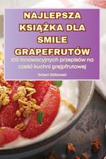 Najlepsza KsiAZka Dla Smile Grapefrutów