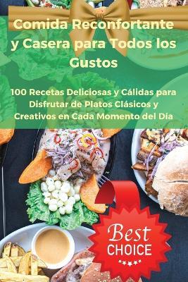 Comida Reconfortante y Casera para Todos los Gustos - Ana Isabel Fernández - cover