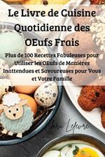 Le Livre de Cuisine Quotidienne des OEufs Frais