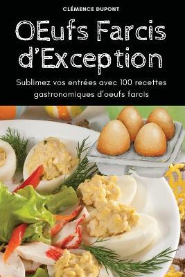 OEufs Farcis d'Exception - Clémence DuPont - cover