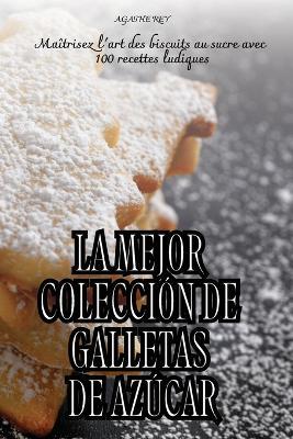 Meilleure Collection de Biscuits Au Sucre - Agathe Rey - cover