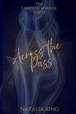 Across the Pass - Natalia King - cover