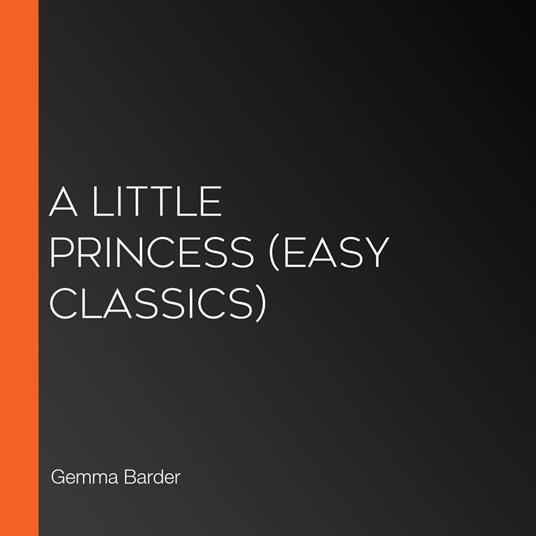 Little Princess, A (Easy Classics)