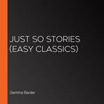 Just So Stories (Easy Classics)