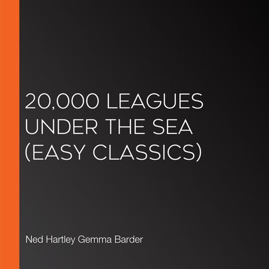 20,000 Leagues Under the Sea (Easy Classics)