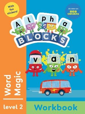 Alphablocks Word Magic (Orange Level Workbook) - Alphablocks - cover