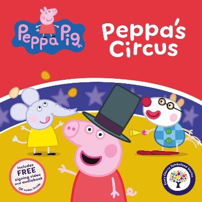 Peppa Pig: Peppa's Circus (Symbolised Story) - Peppa Pig - cover