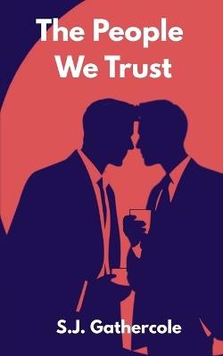 The People We Trust - S J Gathercole - cover
