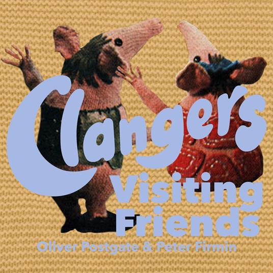 The Clangers - Visiting Friends