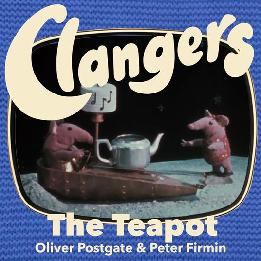 Clangers - The Teapot