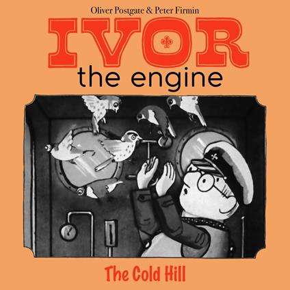 Ivor the Engine - Original Black & White Stories (1959–1962)