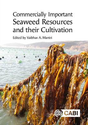 Commercially Important Seaweed Resources and their Cultivation - cover