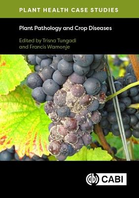 Plant Health Case Studies Plant Pathology and Crop Diseases - cover