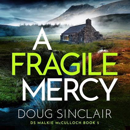 A Fragile Mercy