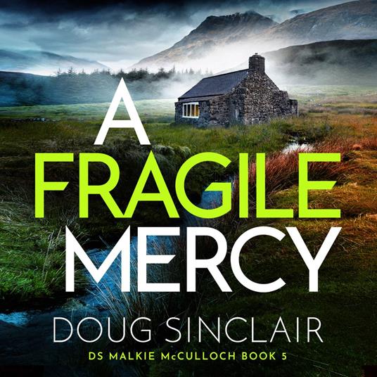 A Fragile Mercy