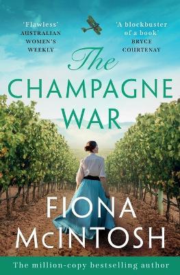 The Champagne War - Fiona McIntosh - cover