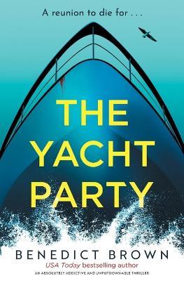 The Yacht Party - Benedict Brown - cover