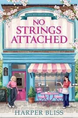 No Strings Attached - Harper Bliss - cover