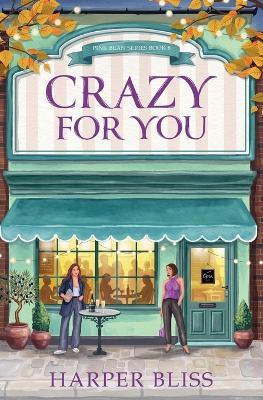 Crazy for You - Harper Bliss - cover
