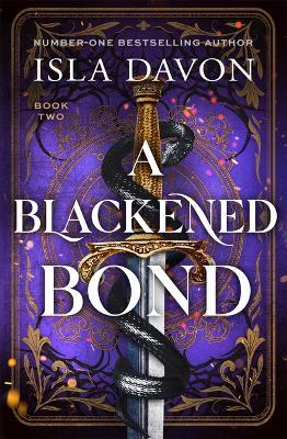 A Blackened Bond: A Dark Fantasy Romance (Deluxe Edition) - Isla Davon - cover