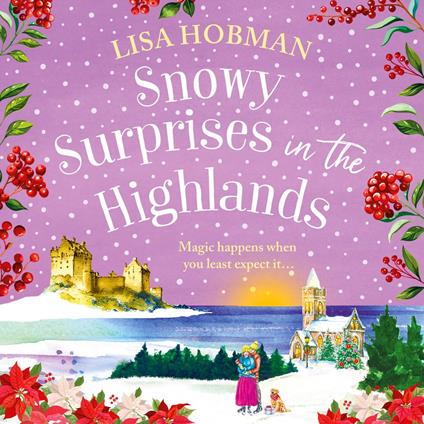 Snowy Surprises in the Highlands