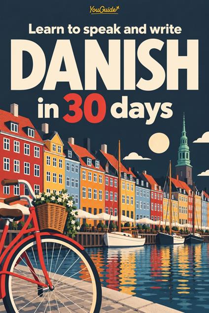 Learn to speak and write Danish in 30 days