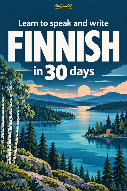 Learn to speak and write Finnish in 30 days