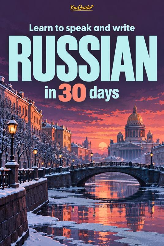 Learn to speak and write Russian in 30 days