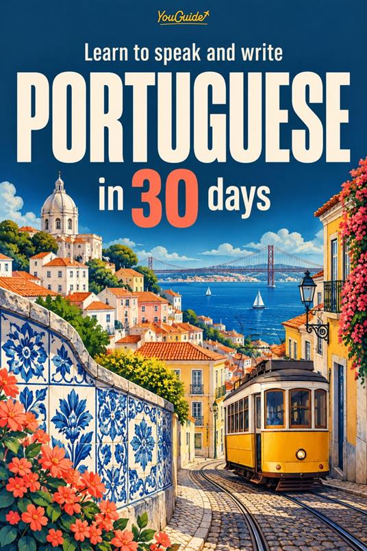 Learn to speak and write Portuguese in 30 days