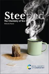Steeped: The Chemistry of Tea