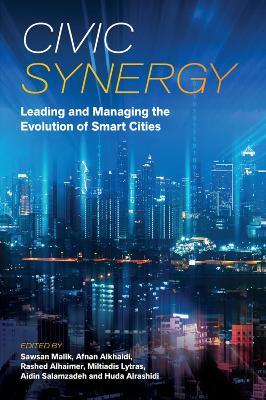 Civic Synergy: Leading and Managing the Evolution of Smart Cities - cover