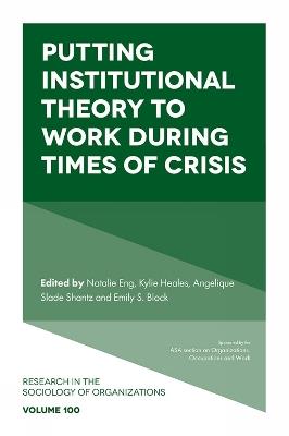 Putting Institutional Theory to Work During Times of Crisis - cover