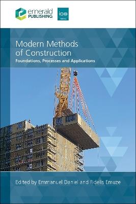 Modern Methods of Construction: Foundations, Processes and Applications - cover